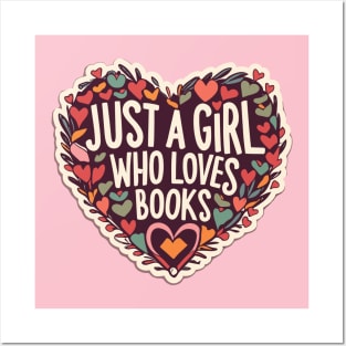 Just A Girl Who Loves Books Posters and Art